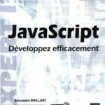 Livre : JavaScript - Développez efficacement